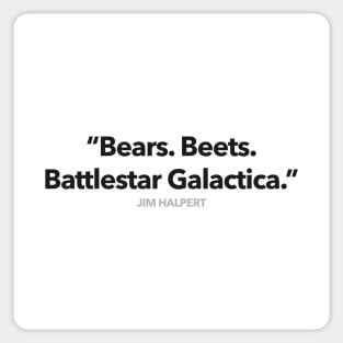 Bears Beets Battlestar Galactica Sticker